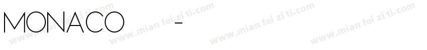 monaco 雅黑字体转换